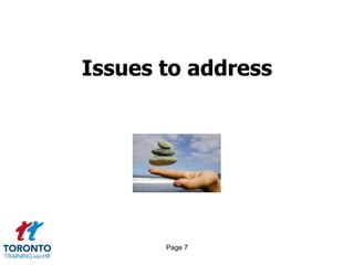 Issues to address




       Page 7
 