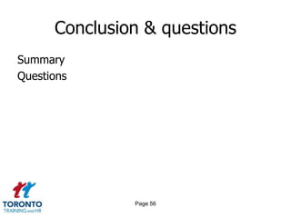 Conclusion & questions
Summary
Questions




               Page 56
 