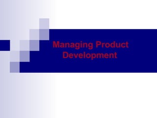   Managing Product  Development   