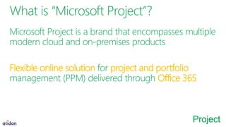 Managing Projects with Microsoft Project Online - from Atidan