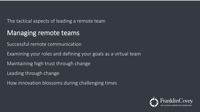 Managing Remote Teams Victoria Roos-Olsson of Franklin Covey. | PPT