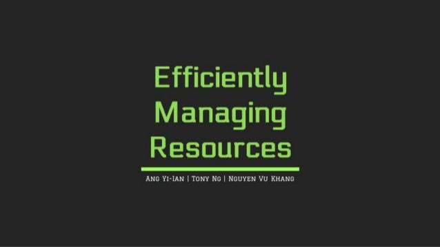 Managing Resources Efficiently Singapore