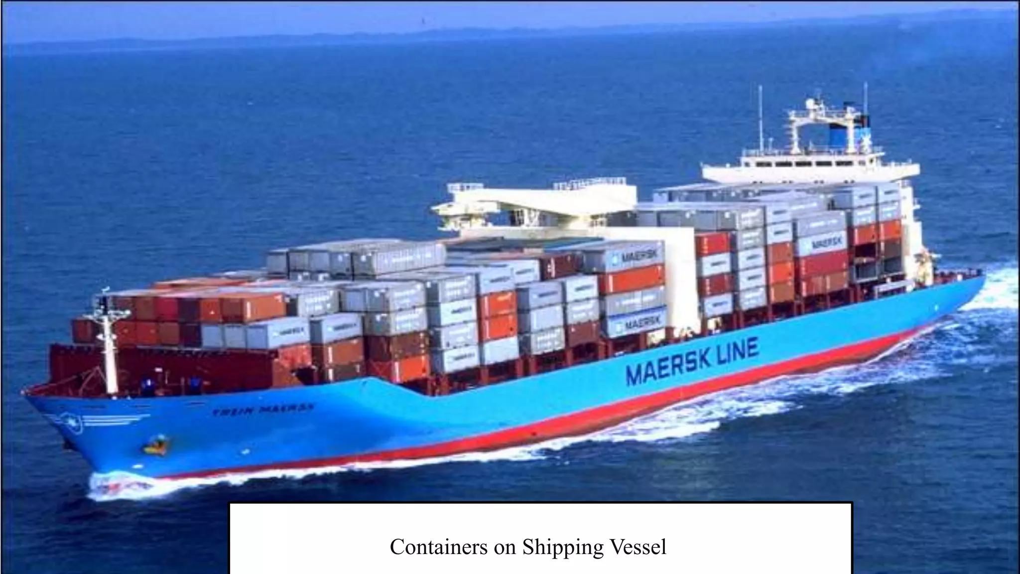 Containers on Shipping Vessel
 