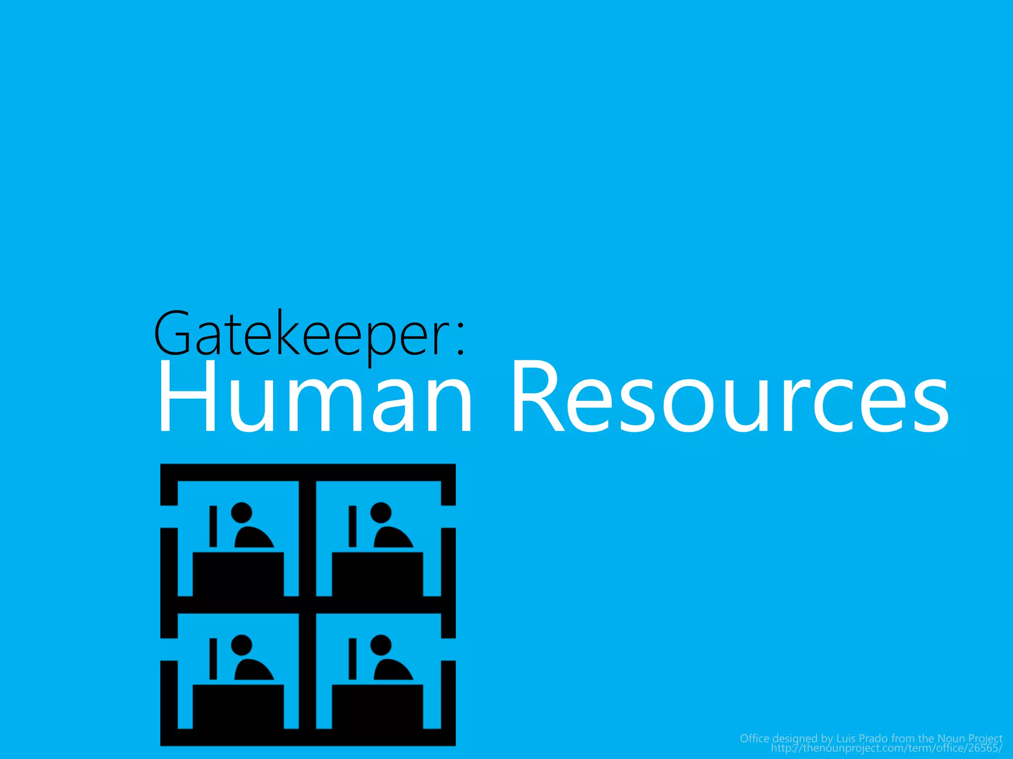 Human Resources 
• New Hires 
• Align Performance and 
Compensation 
• Structural Alignment 
• HR Policies 
• Training 
• Communication 
 