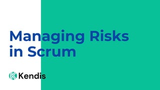 Scram Risk Managing Risks in Scrum | PDF