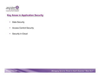 Managing Security Threat In SaaS Essential: "How To's"