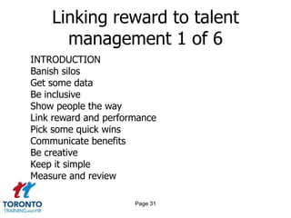 Page 29Organizational effectiveness 3 of 3 IMPLICATIONS FOR TALENT MANAGEMENTTalent management is central to the success of the entire business machineTalent management strategies and practices must be alignedTalent management strategies and practices also must become agile