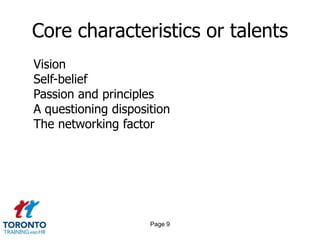 Page 7Definitions 2 of 2TESTS FOR TALENTKnow them by what they wantKnow them by their influence on othersKnow them by how they demand to be spoiled