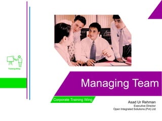 Managing Team
Corporate Training Wing

Asad Ur Rehman
Executive Director
Open Integrated Solutions (Pvt) Ltd

 