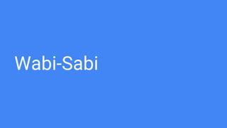 Wabi-Sabi
