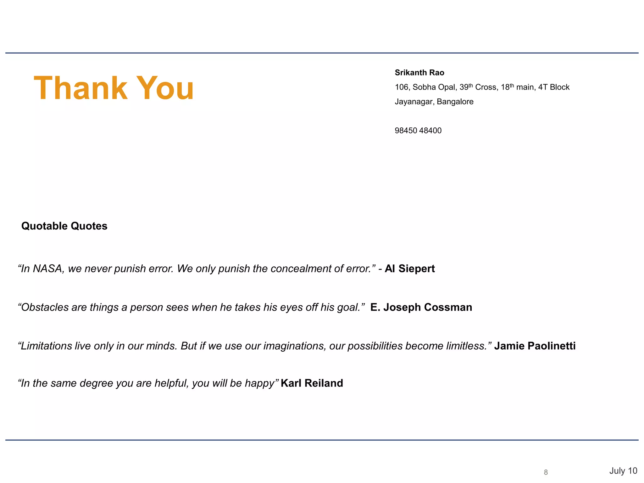 100% Code Reviews by PM; Did not delegate reviewsPeer Testing and “Pair Design”Peer testing: Team members tested each others code. We termed it as Cross Testing