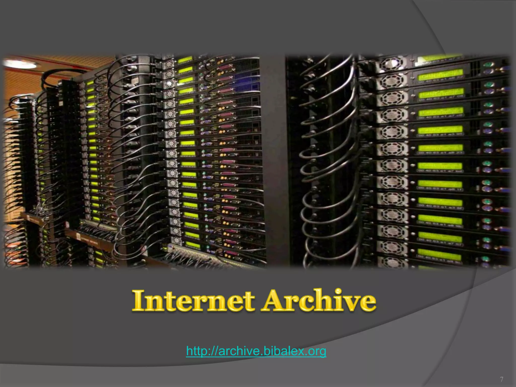 7 
http://archive.bibalex.org 
 