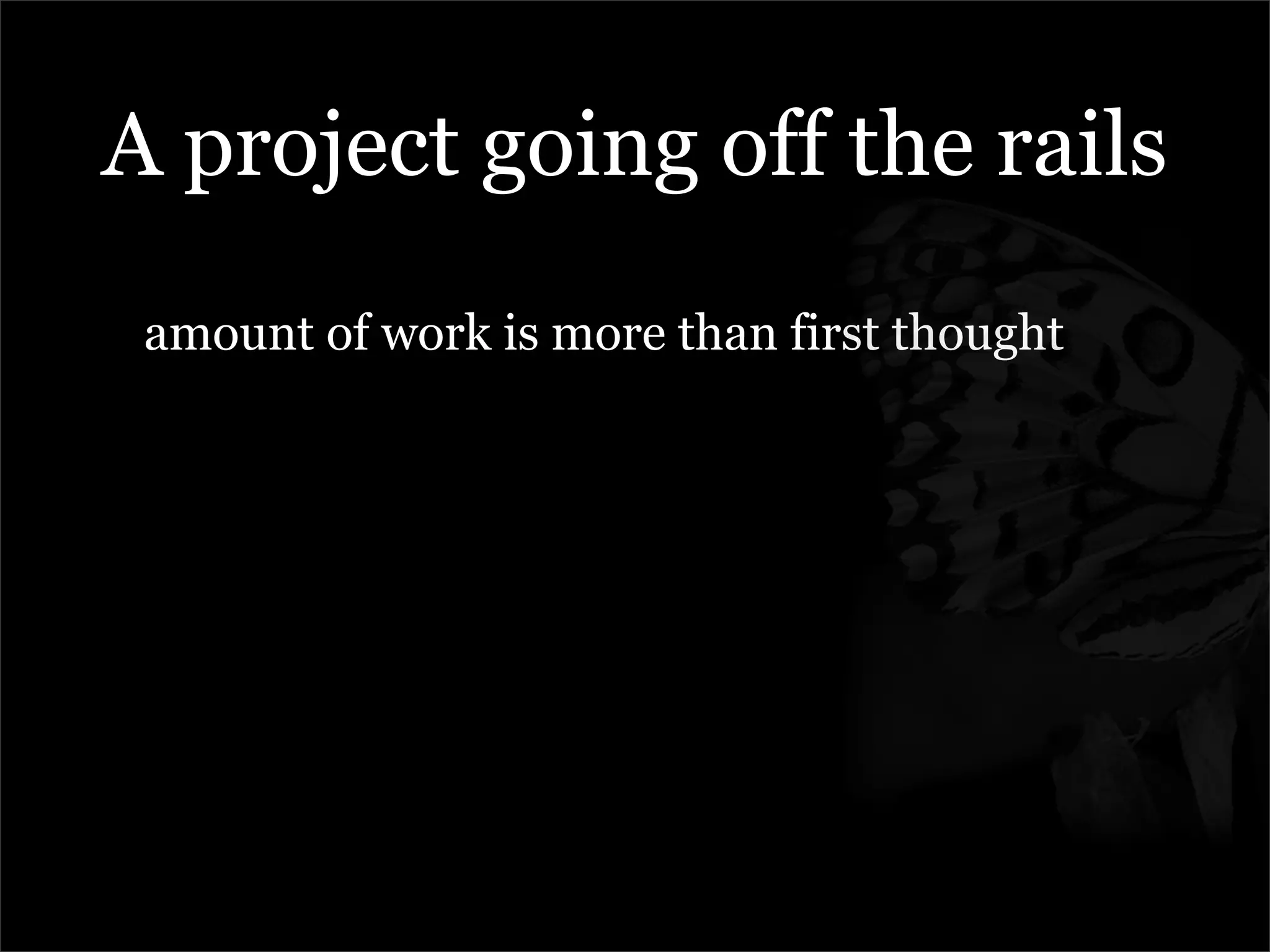 Managing The Metamorphosis