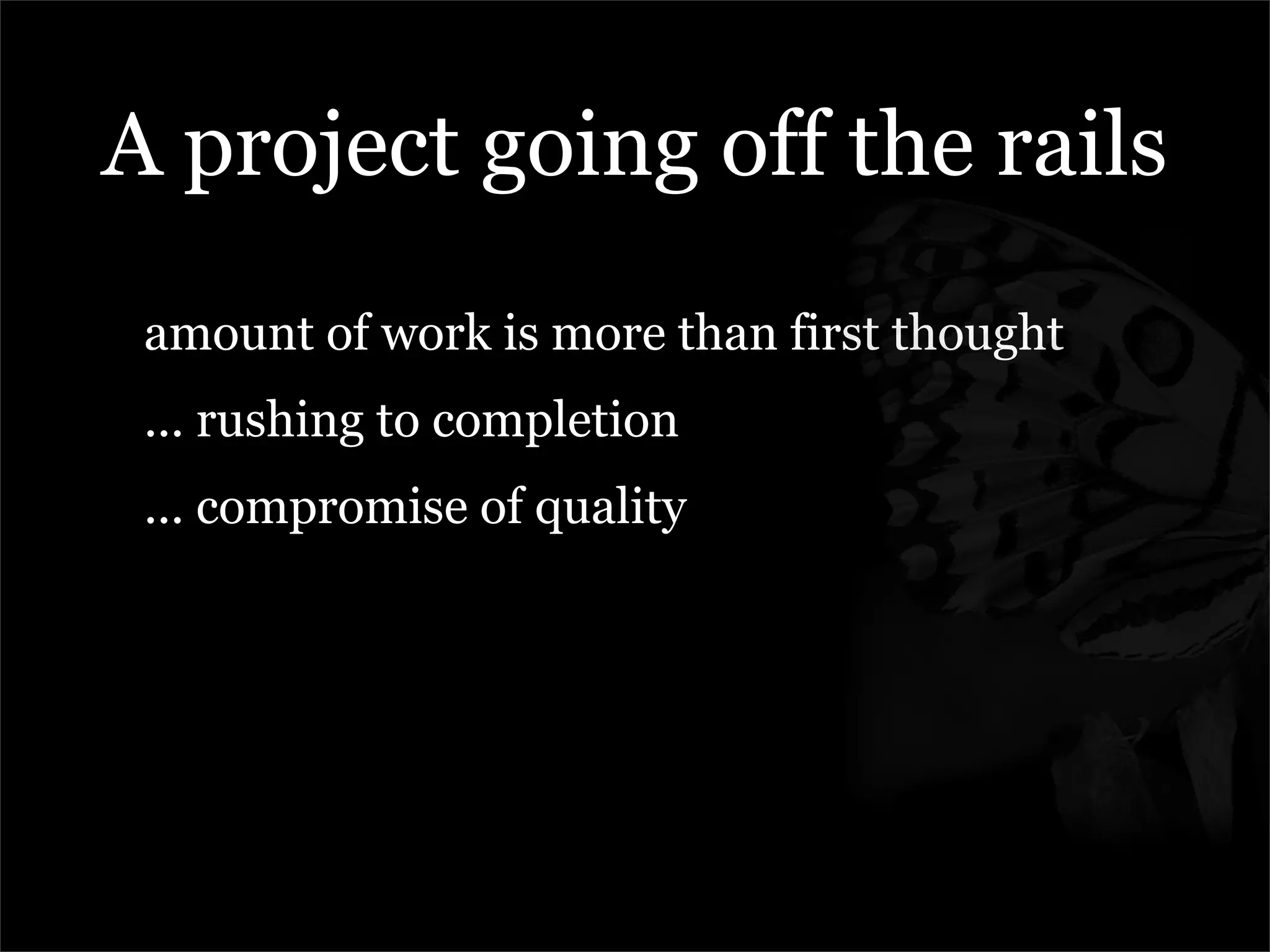 Managing The Metamorphosis