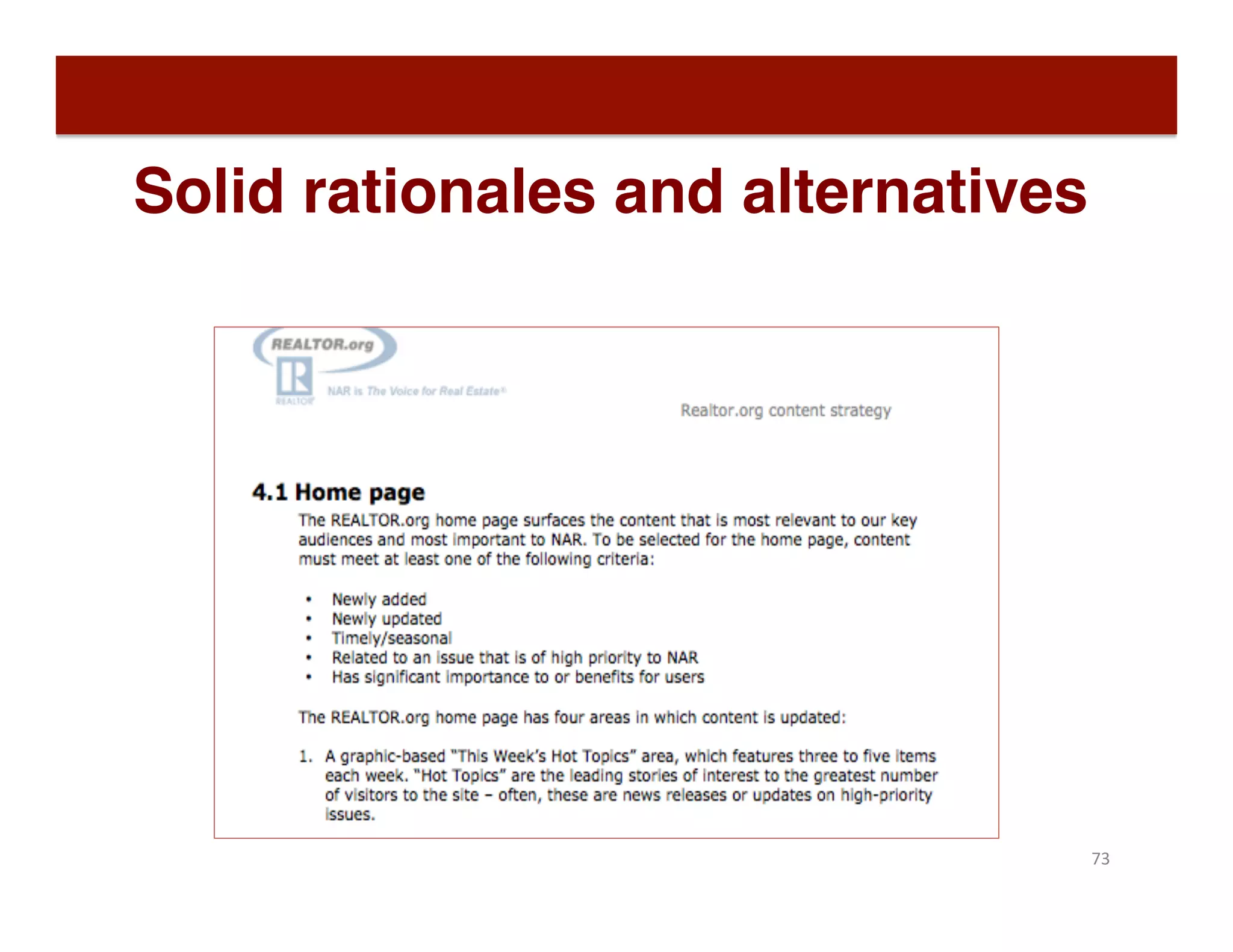 Solid rationales and alternatives
73	
  
 