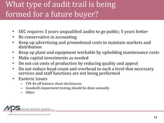 Managing Through The Downturn - Enhancing the Seller\'s Financial Statement Credibility