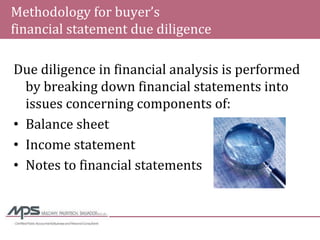 Managing Through The Downturn - Enhancing the Seller\'s Financial Statement Credibility