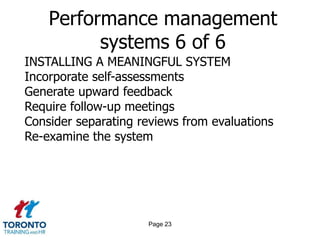 Page 21Performance management systems 4 of 6EFFECTIVE PERFORMANCE MANAGEMENT SYSTEMSSystem contains useful measuresThose useful measures are displayed in a usable manner