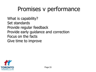 Page 31High performers 3 of 3SELF-DESTRUCTIONPamper your pets in public, not in privateWork golden geese like rented mulesAffording challenging opportunities is not the same as demanding more