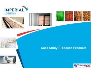 Case Study : Tobacco Products
 