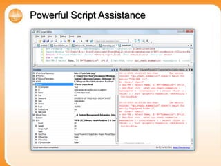 Powerful Script Assistance