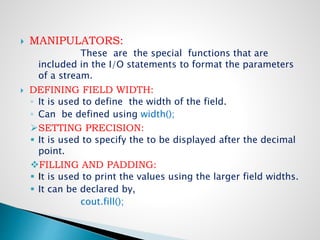 Managing console of I/o operations & working with files | PPTX