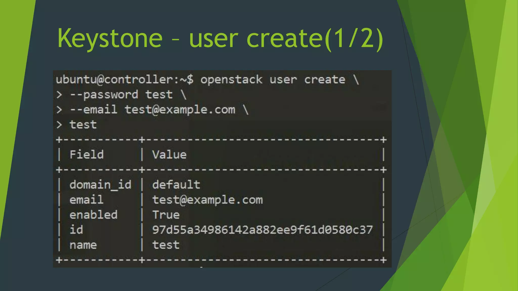 Keystone – user create(1/2)
 