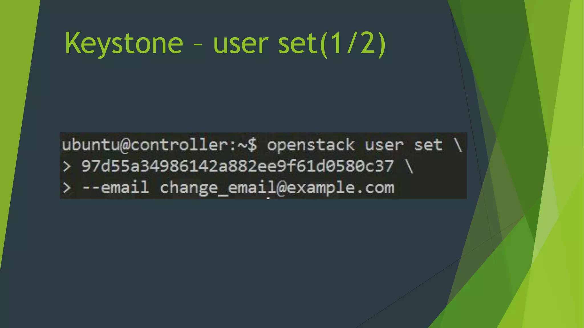 Keystone – user set(1/2)
 