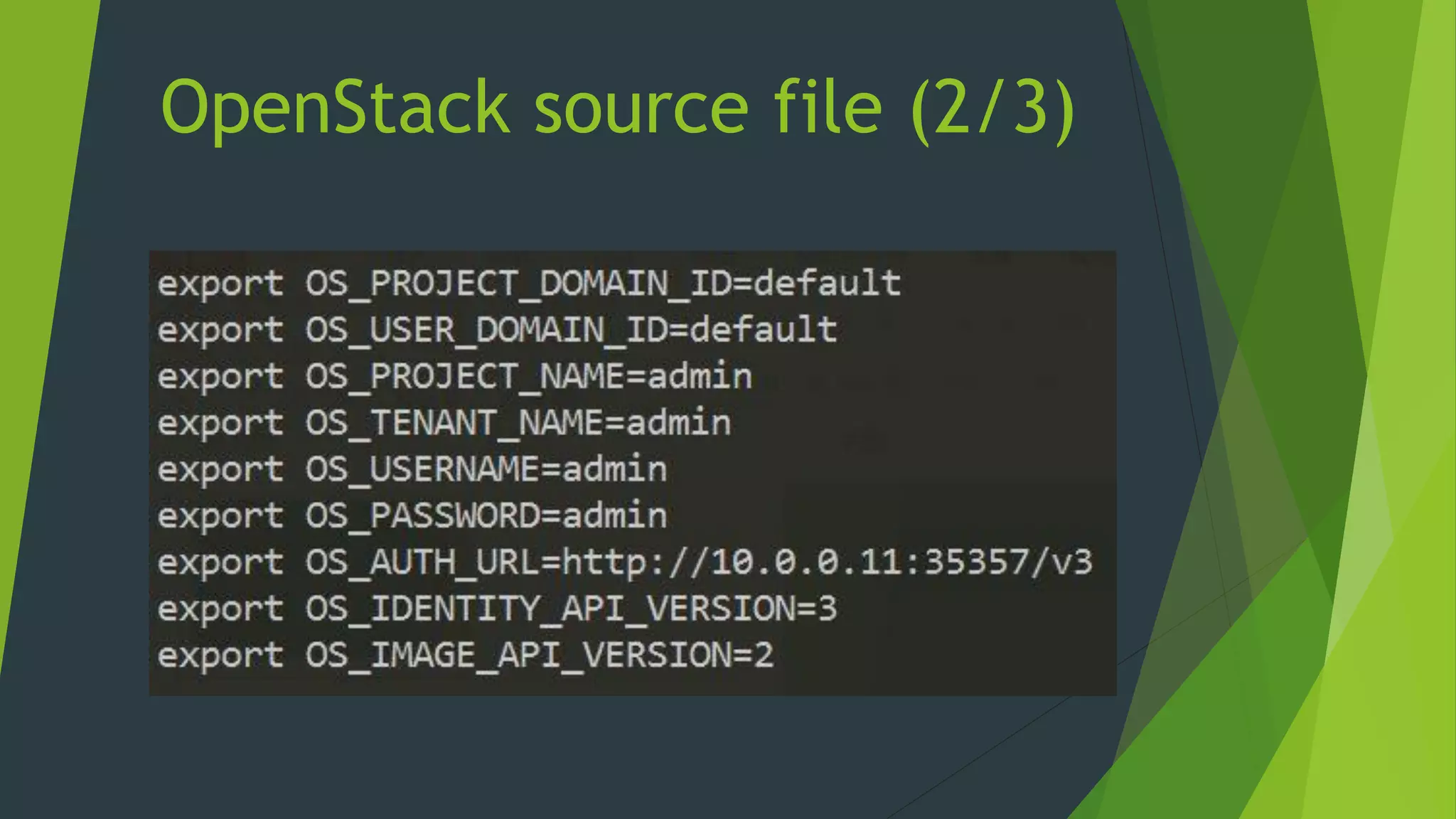 OpenStack source file (2/3)
 