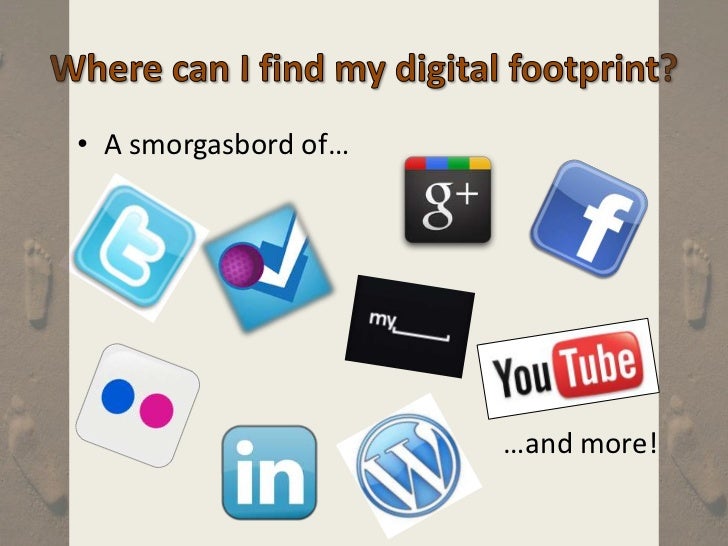Managing your digital footprint