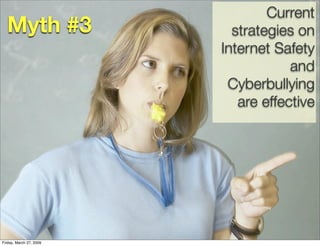 Current
  Myth #3                  strategies on
                         Internet Safety
                                ...
