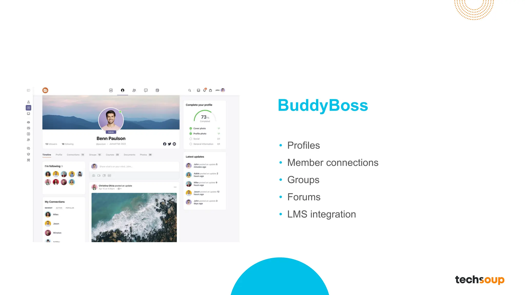 BuddyBoss
• Profiles
• Member connections
• Groups
• Forums
• LMS integration
 