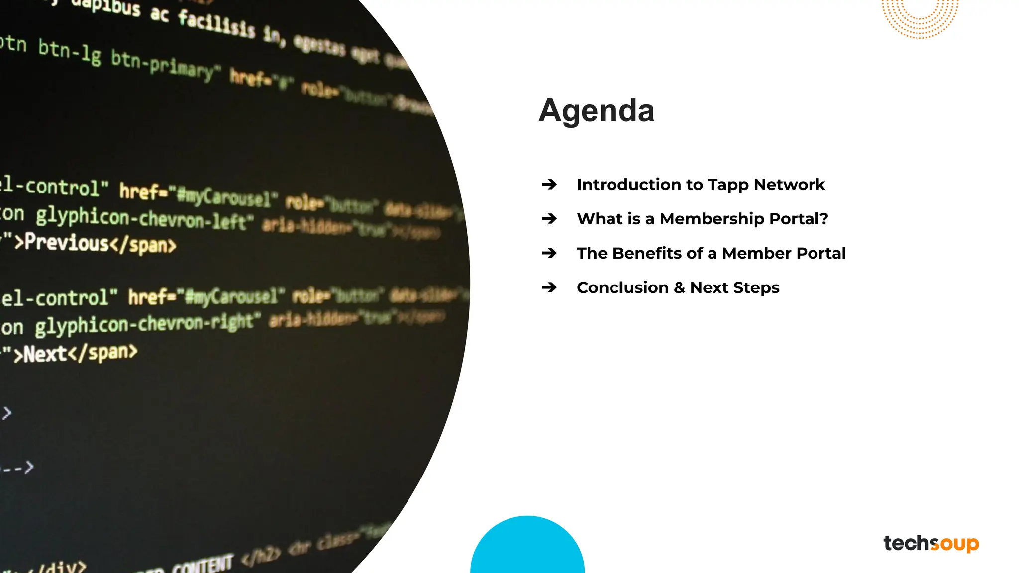 Agenda
➔ Introduction to Tapp Network
➔ What is a Membership Portal?
➔ The Beneﬁts of a Member Portal
➔ Conclusion & Next Steps
 