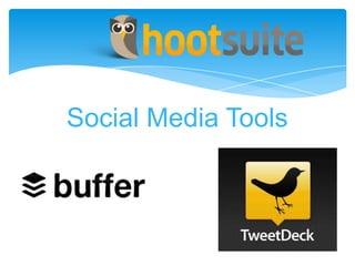 Social Media Tools
 