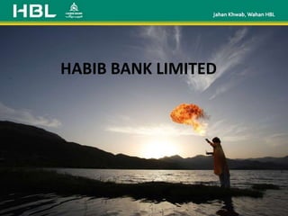 HABIB BANK LIMITED
 
