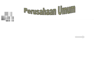 Adalah :
BUMN yg seluruh modalnya terdiri dari
keyaan negara yg dipisahkan bdn
hukum publik
 