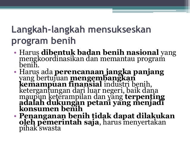 Produksi Dan Ketersediaan Benih Sumber Mendukung Perbenihan