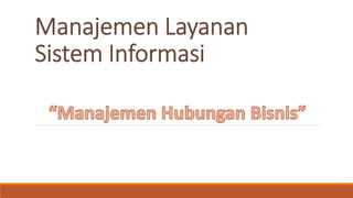 Manajemen hubungan bisnis[1]