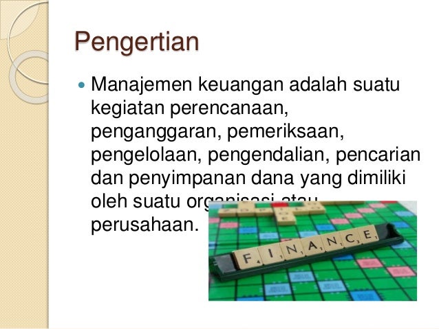 89+ Makalah Manajemen Keuangan Sarjanakucom - Pengertian 