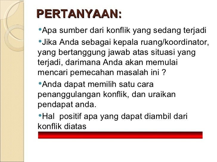 Pertanyaan Tentang Manajemen Konflik Mudah