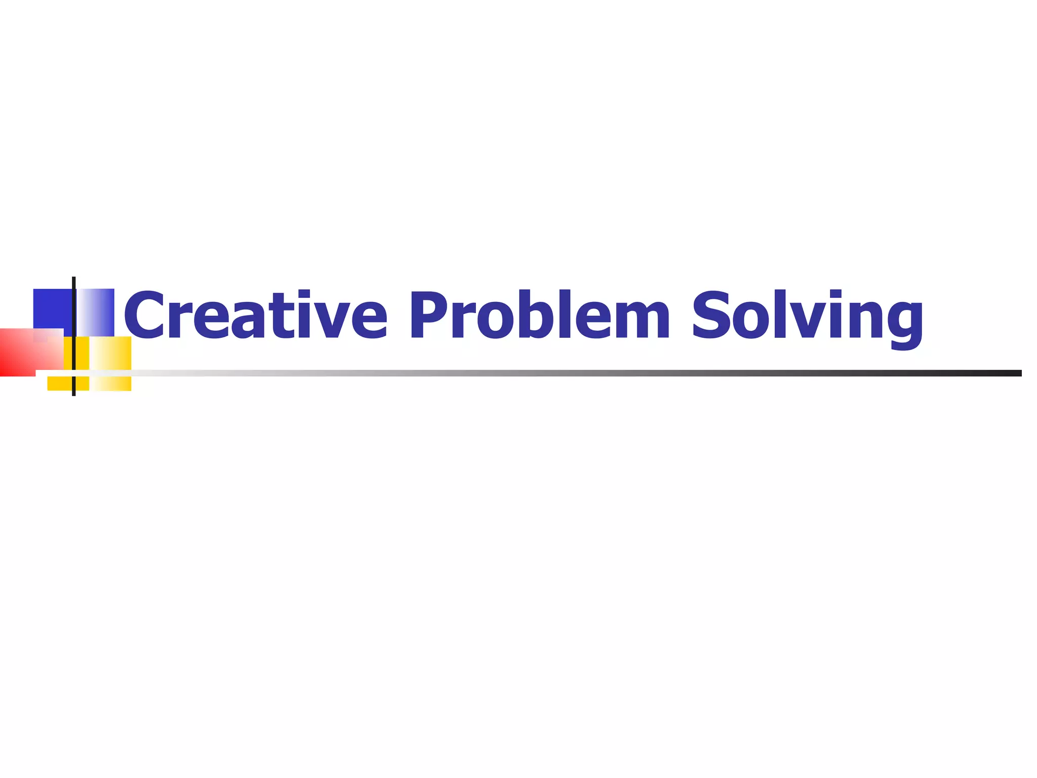 Creative Problem Solving 