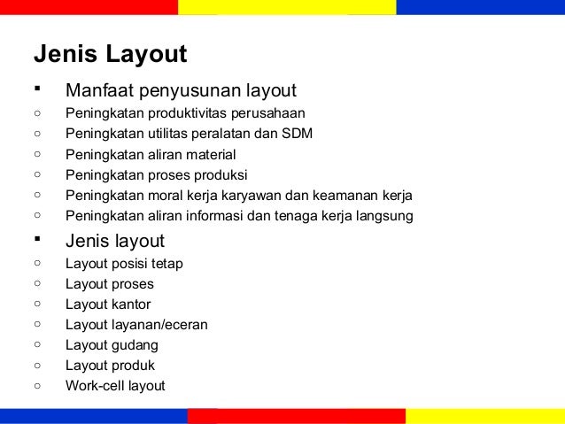 Jenis Layout Fasilitas | ekma 4215 manajemen operasi modul 3 desain proses dan Jenis Layout Fasilitas | ekma 4215 manajemen operasi modul 3 desain proses dan