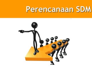 PerencanaanSDM  