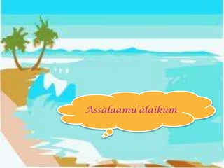 Assalaamu’alaikum
 