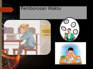 Manajemen waktu yang efektif