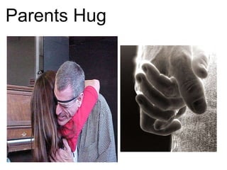 Parents Hug 