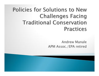 Andrew Manale
APM Assoc./EPA retired
 