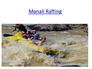 Manali Rafting 