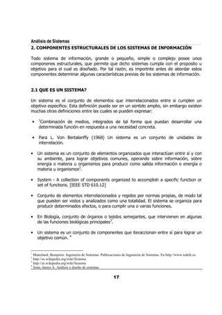 Análisis de Sistemas


                                $&     %? &         0 : E?
                                                       /      0                                           0 ; 0     /
         0                   &/ /&   ? : 0 &
                                        /        :/    <                                      /0              0& 0    /
        ;. 0 &                /         E      &   & , ?
                                                      %     0 &                                                 & &
         0                    &    &   /     &   &5    0& .                                                    $&   %


                                          ;

                                      ;
                                      /                              : /   &&                             &            /0   /
        ;.             0 5
                         $                $     % 0/                 &   /                     0 ?                     &  A
        /<            &   $                   &    /                   0/     A
                                                                              0&          &@

    •    #
                          %                 ?   &                           $&         : 0/
                                                                                        /                              &&   & /
                 &         $ %
                            /              & 0/              /                          &

    •        &           B       =&       $ G#-"6
                                          $+     H                                   /         ;
                                                                                               /               /
                 &&      %

•                              /   ;/                       &   ,  :/                             & D   & 5  +
         /                   ? 0 &    & &           ;.     / ? 0 &                                &  $&  %?    &
             & 5                & / &                0 & 0& / &                                   $&  %     & 5
                                      '
              & / &

•        +         M                      $     0                &      ,                 0 <             0   $ $
                                                                                                                /                  &
                 $/
                  $              N             "#7#'O

•          ;
           /                                   &&                 +&             0 &      &          0& 0      ?
        : 0/
         /                       &.       +         ,             /                                                &        ,0 &
        0& / &               &             $        ? 0 &        /0 &/               .&       $
                                                                                              /

•            =          5?       ;
                                 /         %&                    ;           ;         ? :/           &.                     /
                                                             *
                      $
                      /               %     0&       0

•                             /       ;
                                      /                  0              :/       &                    &       5 &
                                                                                                               0            & &/
             ;.              D



!
                      "          "
#
                      "          "
$
             %         & & '     (    )
 