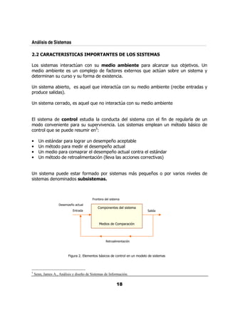 Análisis de Sistemas



                        &        D      / , "& !,$ * 0 &
                                             '    ' #                                                       ,&       /  ;.
                                /    0 ;   $ &   A&   :/                                                   D         & /            +
     &             //&          + /$&      A

                     & ?                : :
                                         / /                 &           D               /                          G&          &   +
0&   /              H

                   &&       ?           : :
                                         / /                         &   D                   /


                    - #&
                     &*     /                                    /                                          $            & /&       /
               .       0 & / / &.
                              0   .                                                                   0      /           9
     &       :/     0/ & / &    @

•                   &0 &                & &/           0 E   0
•            9      0 &                  &           0 E   /
•                  0 &                  0& &           0 E   /                               &                  &
•            9         & &                          % G .                                        &&       . H


                 0/                 & $&   0 &                                               0 : E
                                                                                                /               0 & .&          .
                                    )( )' ,!)
                                      $ )#



                                               !&    &
                        0 E             /
                                                         0
                                    &



                                                                             0 &         %




                                                                 &                   %



                         ! / '
                            &                                                &           /



*
         %     & & '            (       )                                        +
 